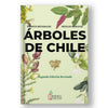 Libro Árboles de Chile - Segunda edición (Tapa dura)