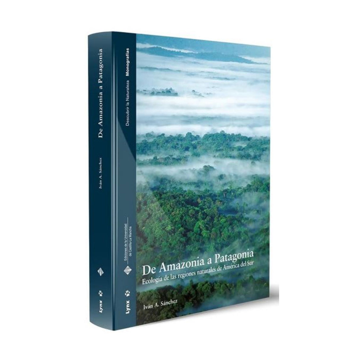De Amazonia a Patagonia