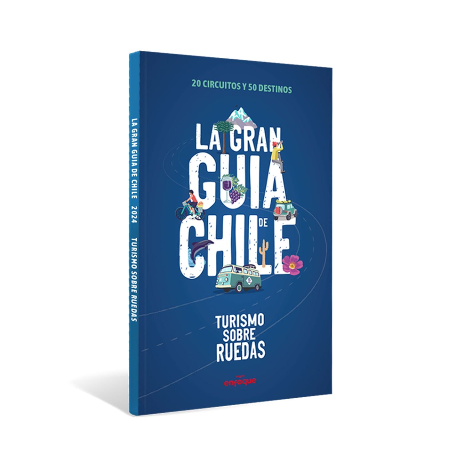 La gran guía de Chile - Turismo sobre ruedas