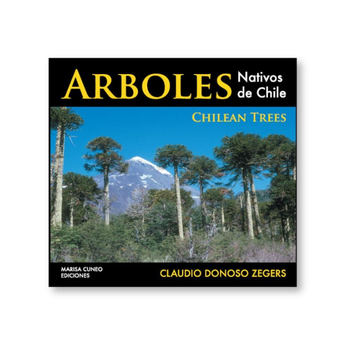 Árboles Nativos de Chile - Claudio Donoso Zegers