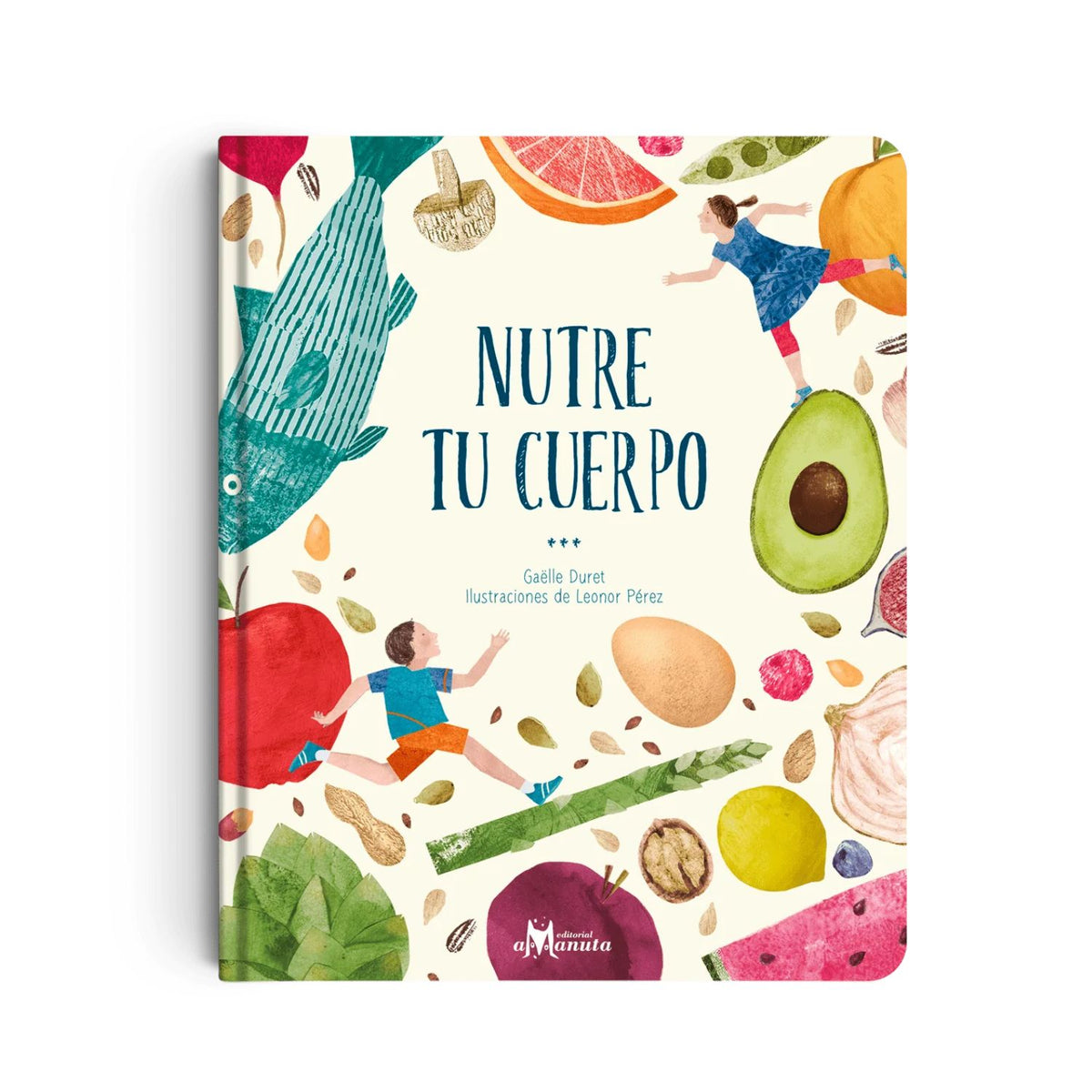Nutre tu cuerpo