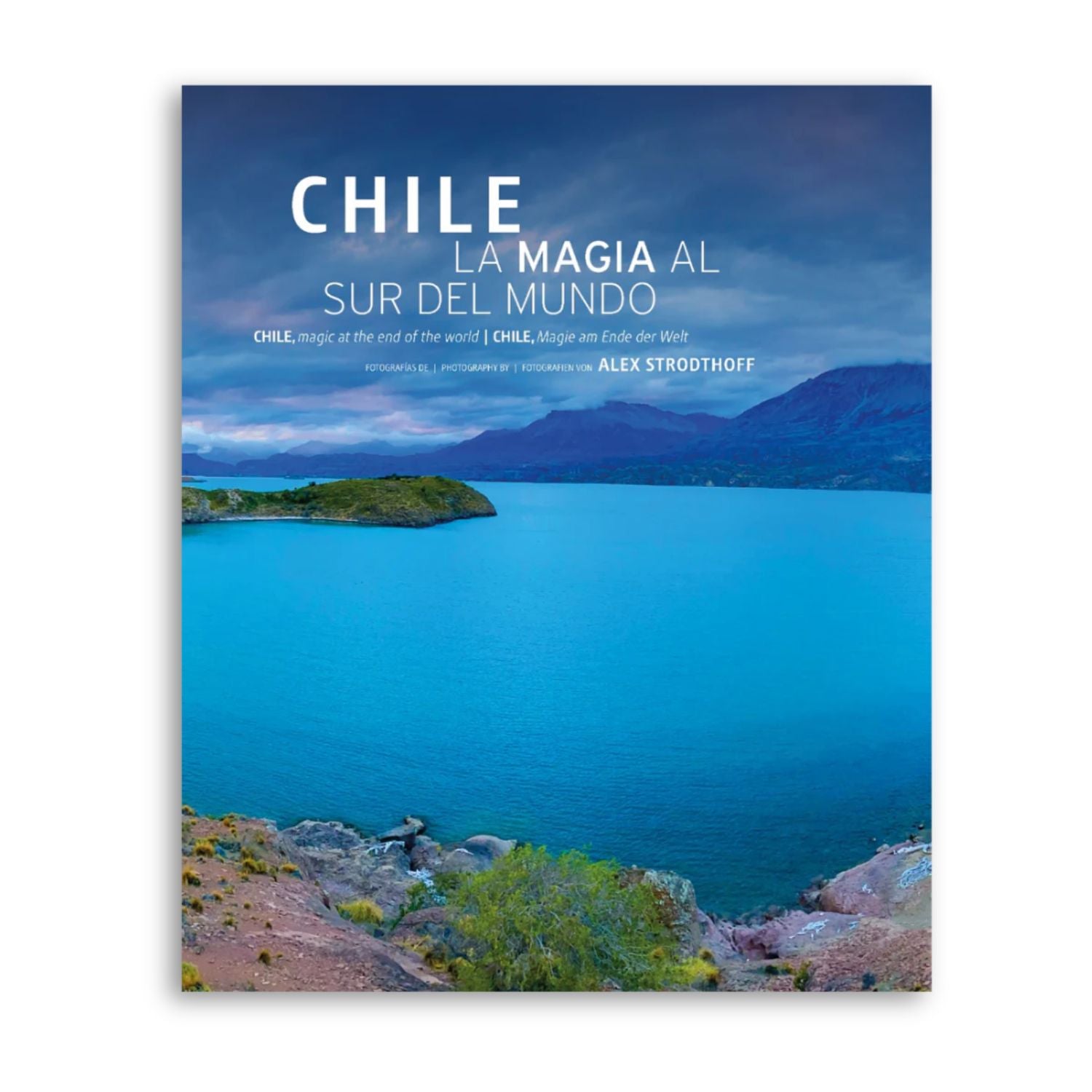 Chile - La magia al sur del mundo