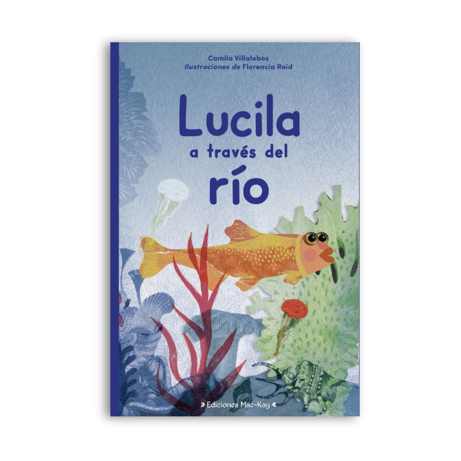 Lucila a traves del rio