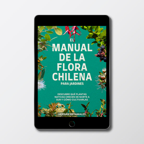 Ebook El manual de la flora chilena para jardines