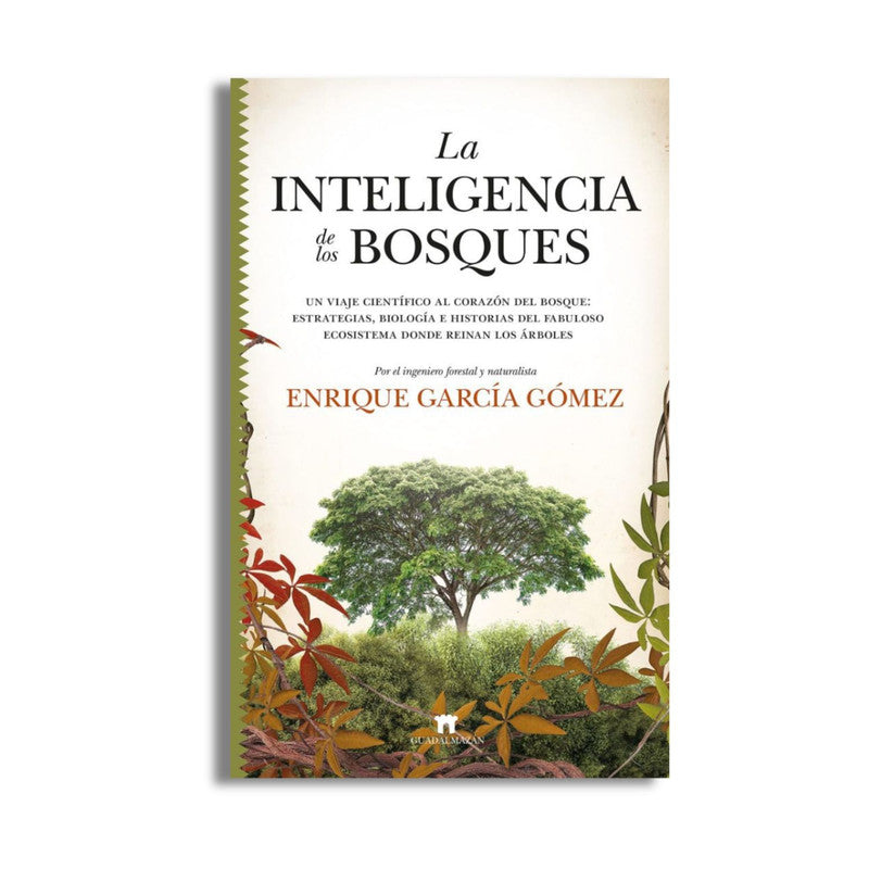 La inteligencia de los bosques